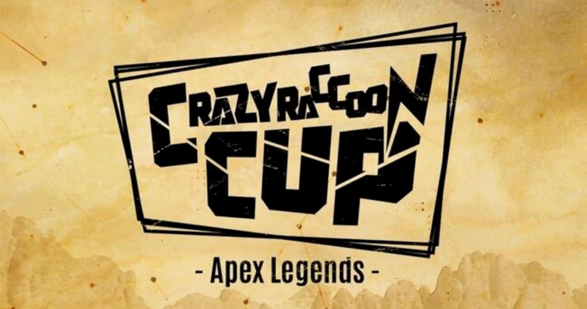 第2回Crazy Raccoon Cup Apex